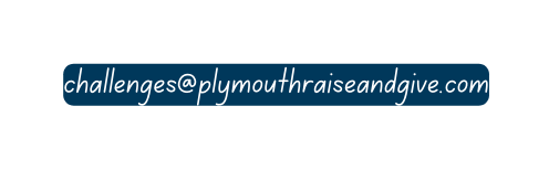 challenges plymouthraiseandgive com